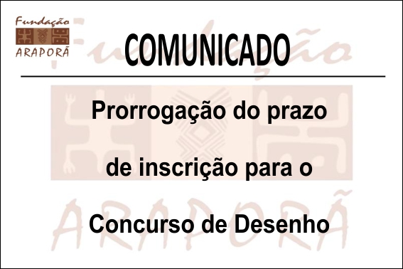 Comunicado Fundação Araporã - Concurso de Desenho