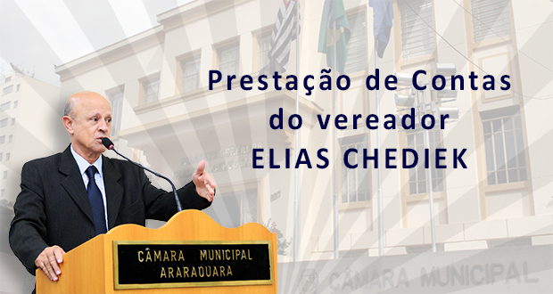 Chediek realiza Prestação de Contas de seu mandato